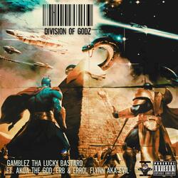 Division of Godz (feat. Akua The God, ERB, Errol Flynn aka EVIL & Hanzo Bladez)