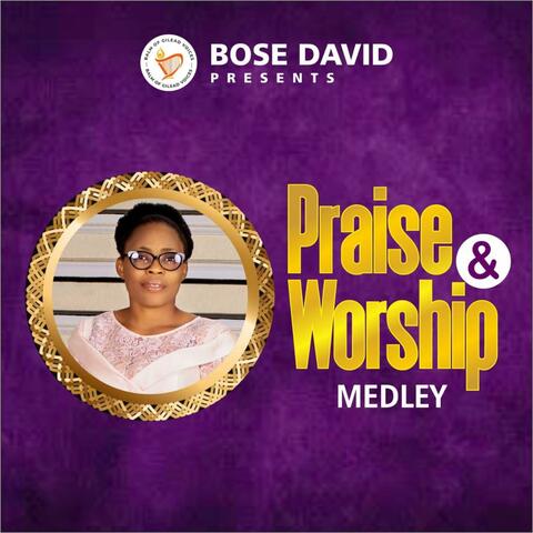 Praise Medley