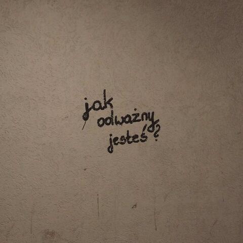 na ile się odważysz?