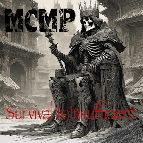 Survival Is Insufficient