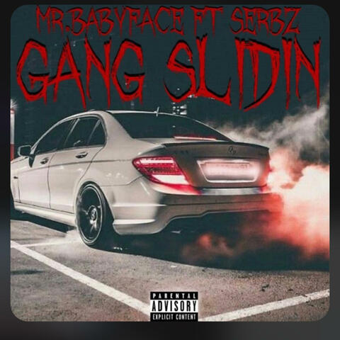 Gang Slidin (feat. Mr Babyface)