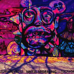 Until Morning