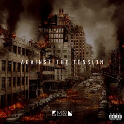 Against the Tension