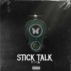 Stick Talk