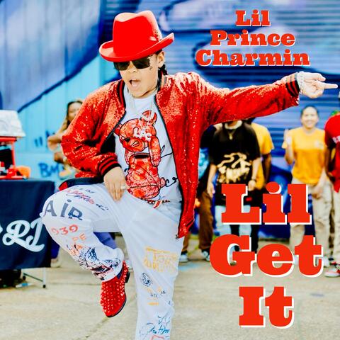Lil Get It