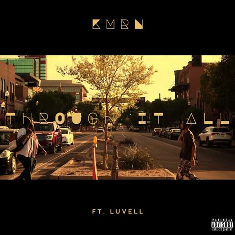 Through It All (feat. Luvell)