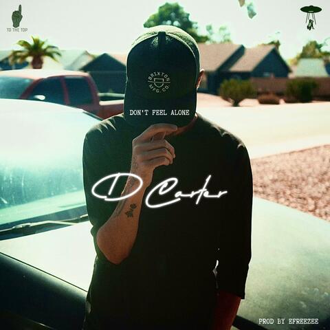 Don't Feel Alone (feat. Efreezee)