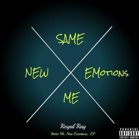Same Me, New Emotions
