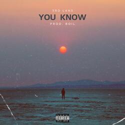 You Know