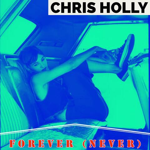 FOREVER (NEVER)