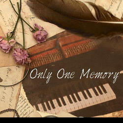 Only One Memory