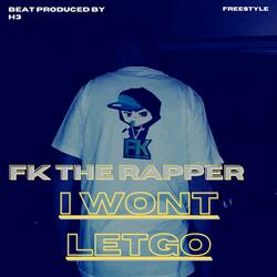 I WON'T LET GO (Freestyle)