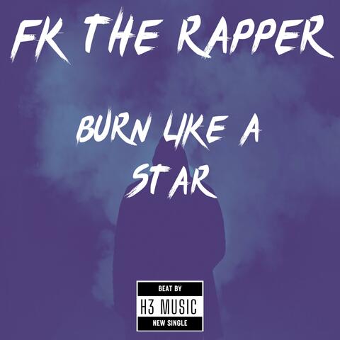Burn Like a Star