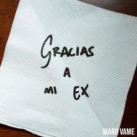 Gracias A Mi Ex