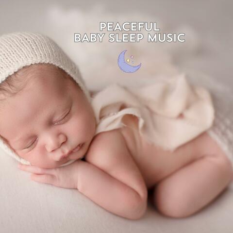 Peaceful Baby Sleep Music