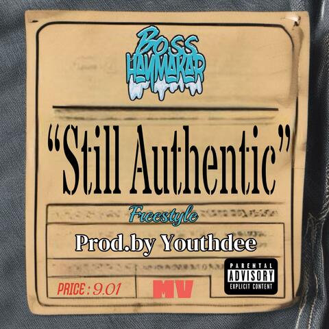 Still Authentic "Freestyle"