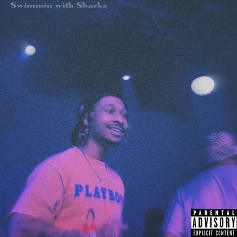 Swimmin with Sharks (feat. RJ2kBeats)