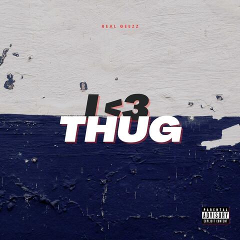 I <3 THUG