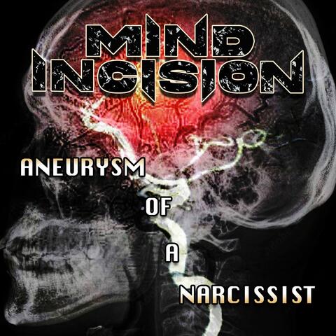 Aneurysm of a Narcissist