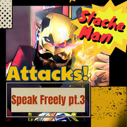 Stache Man attacks!