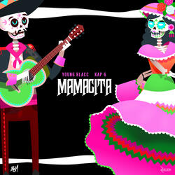Mamacita (feat. Kap G)
