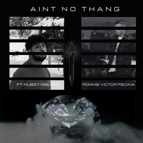 Ain"t No Thang (feat. RubzyyBeats)