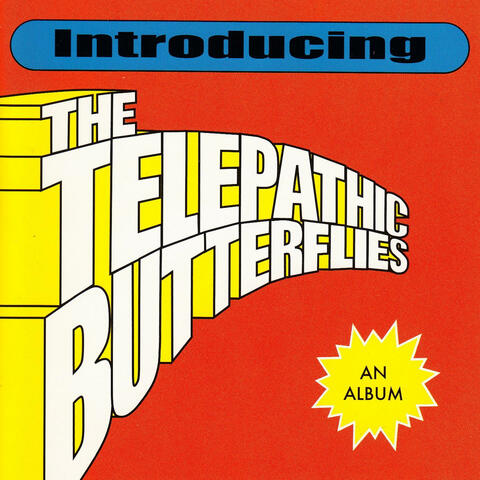Introducing The Telepathic Butterflies