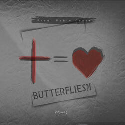 BUTTERFLIES?!