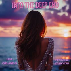 Into the Deep End