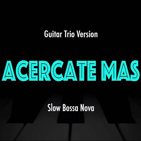 Acercate Mas