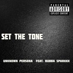 Set The Tone (feat. Bubba Sparxxx)