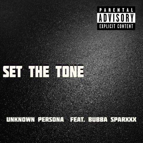 Set The Tone (feat. Bubba Sparxxx)