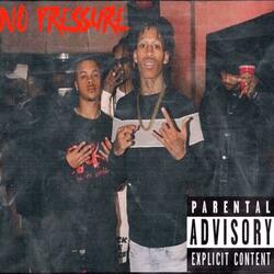 No Pressure (feat. Tay2xs & D3SZN)
