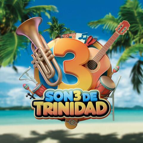Son 3 De Trinidad