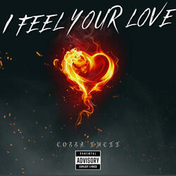 I feel your love