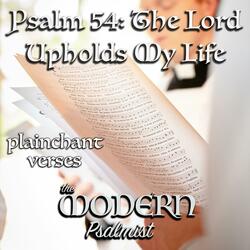 Psalm 54: The Lord Upholds My Life - plainchant verses (25th OT B) (feat. Rebecca De La Torre)