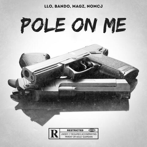 Pole On Me (feat. Bando, MAGZ & NOMCJ)
