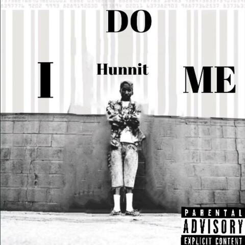 I Do Me (feat. Friends Of The Friendless)