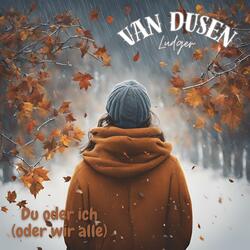 Du oder ich (oder wir alle)