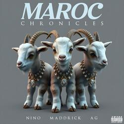 Maroc Chronicles (feat. MaddRick & AG)