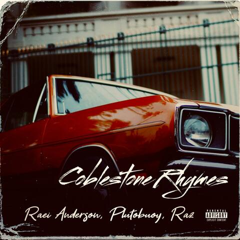 Coblestone Rhymes (feat. Plutobuoy & Raz)