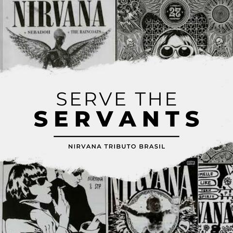 Serve the Servants