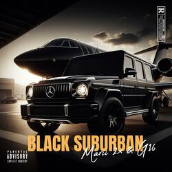 Black Suburban (feat. G16)
