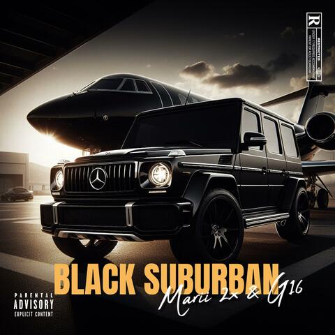 Black Suburban (feat. G16)