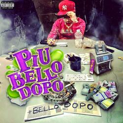 PIU BELLO DOPO (feat. BabyValery)