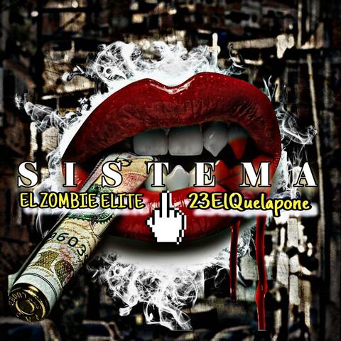 SISTEMA (feat. 23 El Que La Pone & Labombahumana.prod)