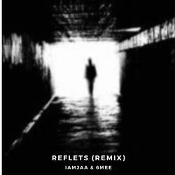 Reflets (feat. 6mee)