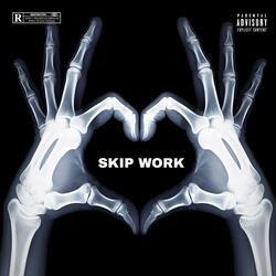 Skip Work (Interlude)