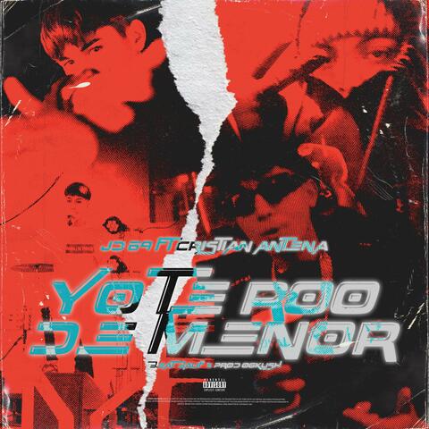 Yo te roo de menor (feat. Cristian Antena)