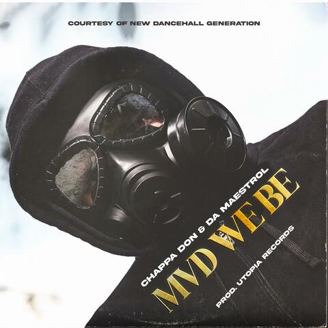 Chappa Don & Da Maestrol (Mvd We Be)
